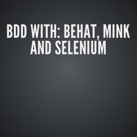 BEHAT 3 et MINK avec Symfony2